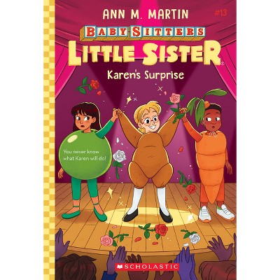 Karen's Surprise (baby-sitters Little Sister #13) - By Ann M Martin (paperback) : Target
